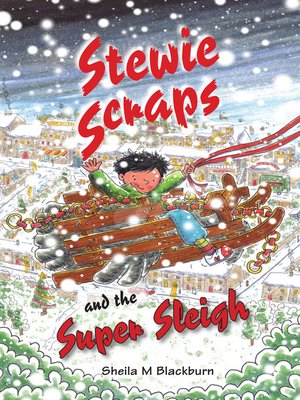 cover image of Stewie Scraps and the Super Sleigh
